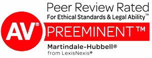Preeminent: Peer Review Rated- For Ethical Standards & Legal Ability